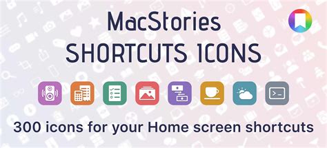 300 Custom Home Screen Shortcuts Icons Released By Macstories