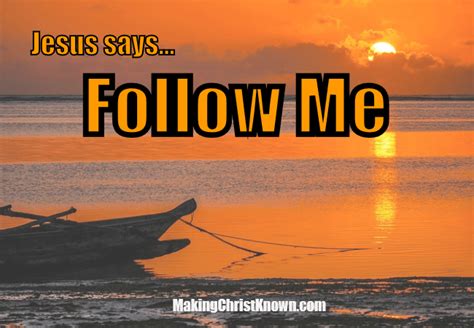 The Fishermen Follow Jesus Jesus Said Follow Me