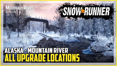 Snowrunner All Secret Upgrades Location In Alaska Youtube 151