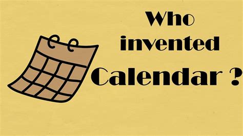 Who Invented Calendar L History Of Calendar Youtube