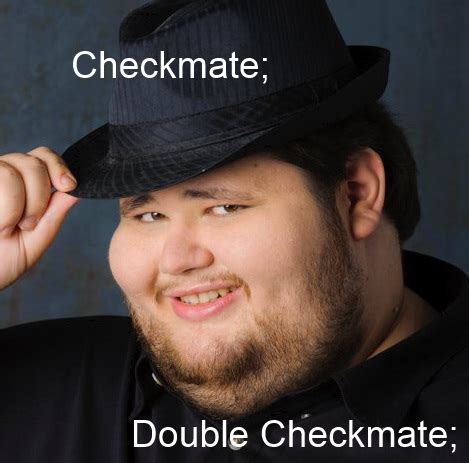 It is considered a joke opening, and is associated with internet chess humor. Checkmate - Double Checkmate - Memes