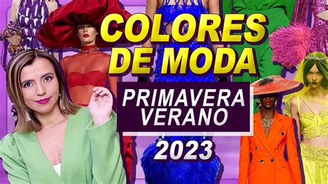 TENDENCIAS Colores De Moda Primavera Verano 2023 Mari Estilo YouTube