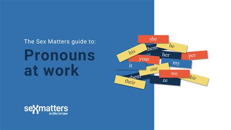 Pronouns At Work Sex Matters