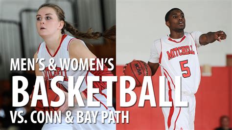 Mitchell Mbb And Wbb Vs Conn And Bay Path 02032015 Youtube