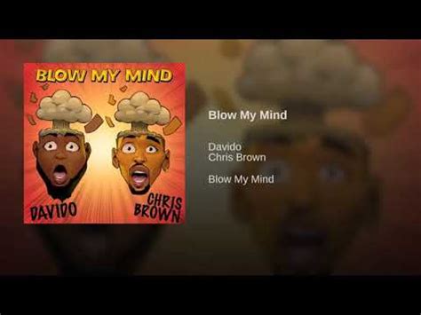 Davido Feat Chris Brown Blow My Mind Youtube