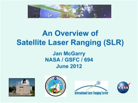 An Overview Of Satellite Laser Ranging Slr Space Geodesy