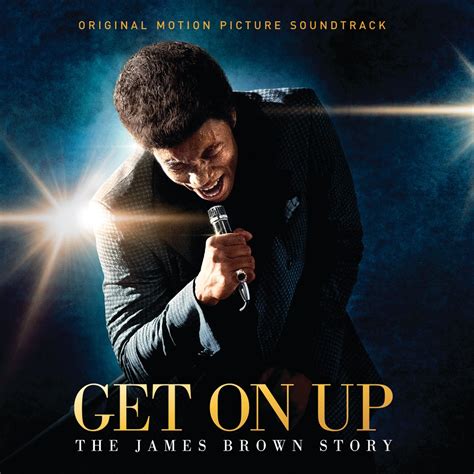‎get on up the james brown story original motion picture soundtrack de james brown en apple music