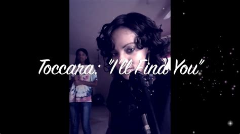I Ll Find You Lecrae Ft Tori Kelly Cover By Toccara Thomas