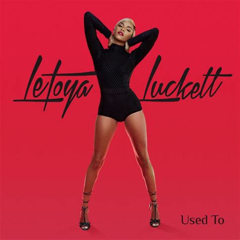 New Video Letoya Luckett Used To