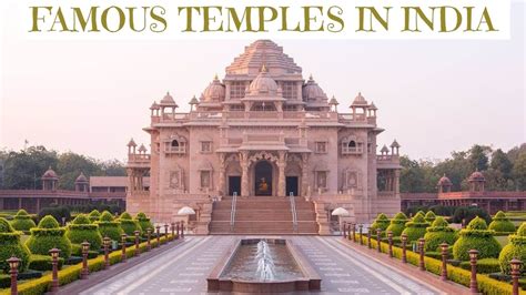 Top 10 Famous Temples In India Best Time To Visit Places Near To