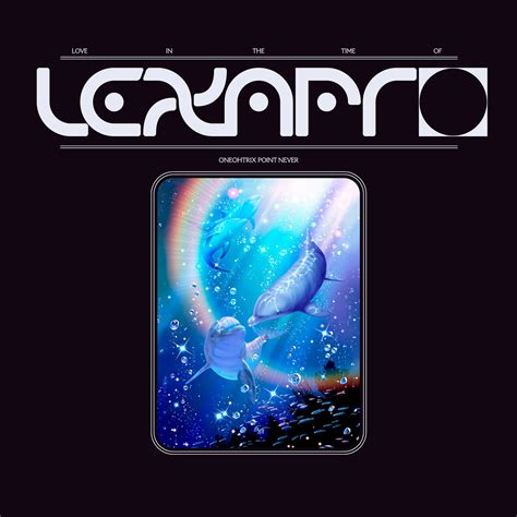 Love In The Time Of Lexapro By Oneohtrix Point Never EP Progressive