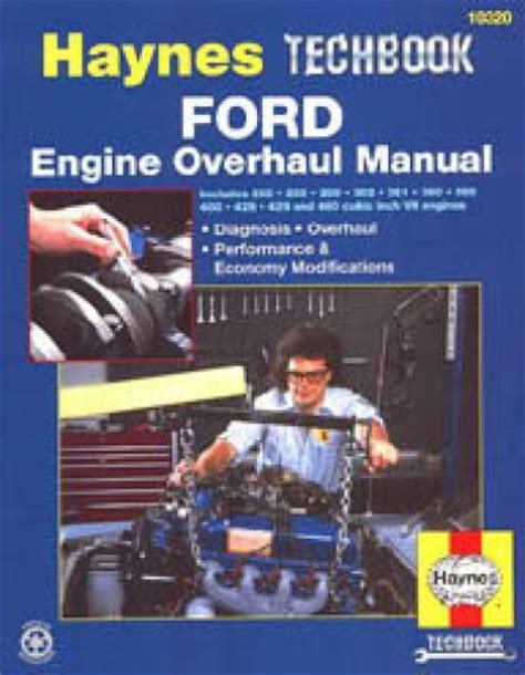 Haynes Ford Engine Overhaul Manual Diagnosis Performance And Economy