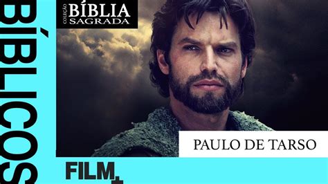 Paulo De Tarso Filme Completo Dublado Bíblicos Film Plus Youtube