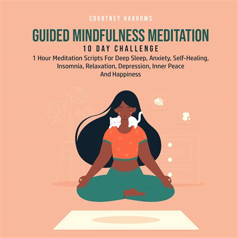 Guided Mindfulness Meditation 10 Day Challenge 1 Hour Meditation