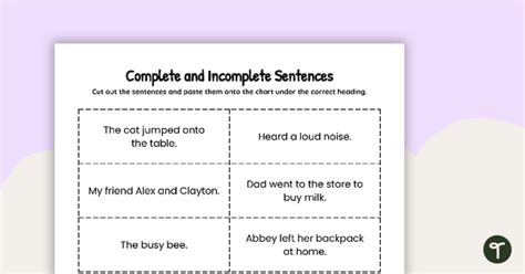 Complete And Incomplete Sentences Cut And Paste Worksheet Teach Starter