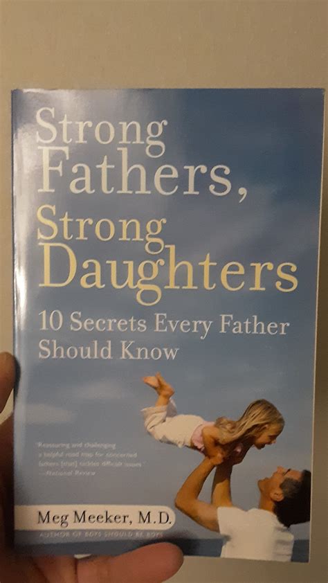 Strong Fathers Strong Daughters As A Single Dad To A Soon To Be By