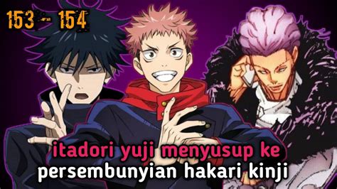 Itadori Yuji Menyusup Ke Persembunyian Hakari Kiniriview Manga Jujutsu