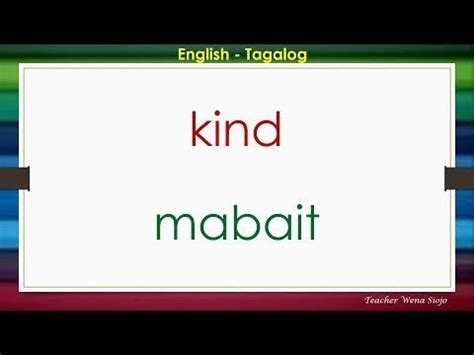 Maybe you would like to learn more about one of these? 75 English Tagalog Dictionary # 72 - YouTube | Tagalog ...