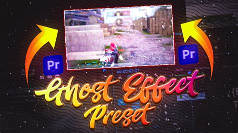 Ghost Effect Tutorial Premiere Pro Preset Bonus Preset Moody Yt