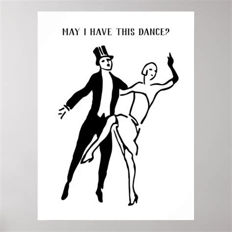May I Have This Dance With Vintage Couple Dance Poster Zazzle Co Uk