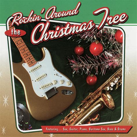 Rockin Around The Christmas Tree Compilation By Various Artists Spotify