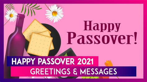 Happy Passover 2021 Greetings And Messages Chag Pesach Sameach Wishes