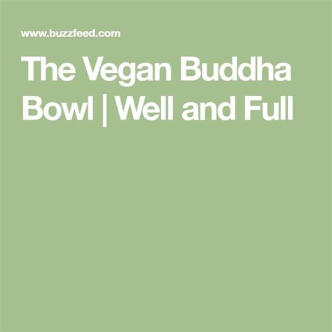 The Vegan Buddha Bowl Well And Full Vegan Buddha Bowl Buddha Bowl