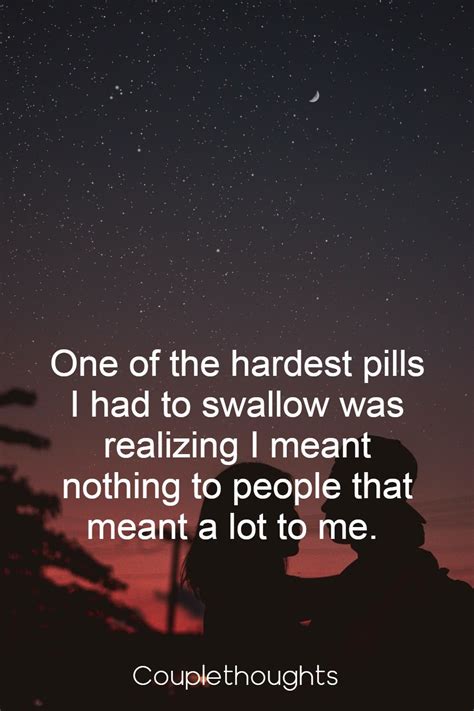 one of the hardest pills distant quotes relationship quotes still miss you