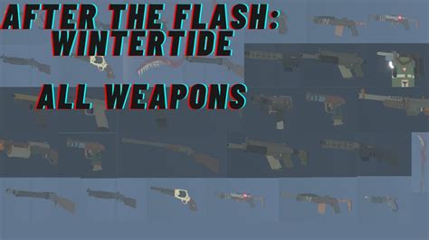 After The Flash Wintertide All Weapons Showcase Youtube