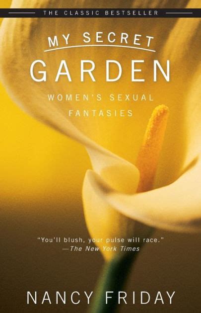 My Secret Garden Womens Sexual Fantasies By Nancy Friday Paperback Barnes And Noble®