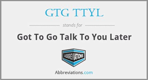 What Does Gtg Ttyl Stand For