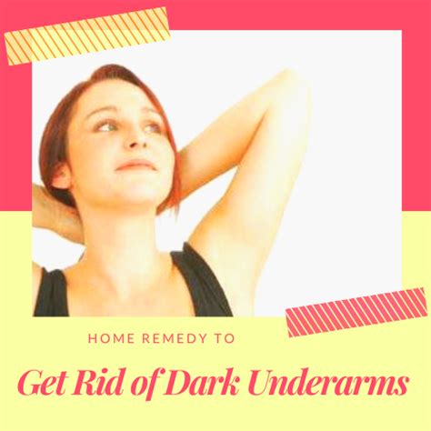 Home Remedy To Get Rid Of Dark Underarms With Simple Ingredients