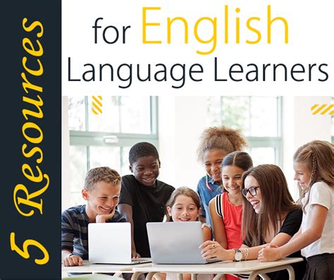 5 Resources For English Language Learners Professional Learning Board