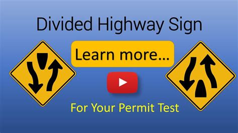 Divided Highway Sign Learn More For Your Permit Test Youtube