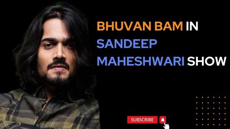 Meet Bhuvan Bam At The Show Of Sandeep Maheshwari Youtube