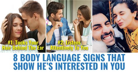 Body Language Signs That Scream He S Interested