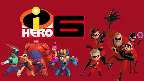 Incredibles Big Hero 6