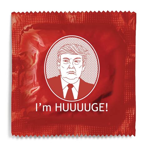 There Are Donald Trump Condoms For When Youre Getting Screwed