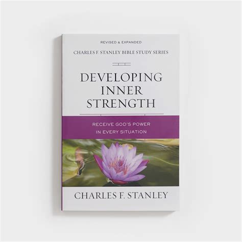 The Charles F Stanley Bible Study Series Developing Inner Strength