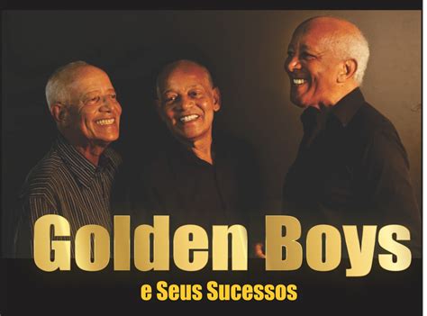 Os Golden Boys Comemoram 60 Anos De Sucessos Em Show Na Sala Baden