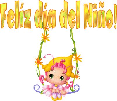 Así, los niños y niñas son sujetos de sus derechos, pero es tarea de los adultos velar por su cumplimiento. Imágenes animadas de Felíz Día del Niño con movimiento ...