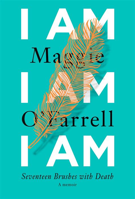 I Am I Am I Am By Maggie O Farrell