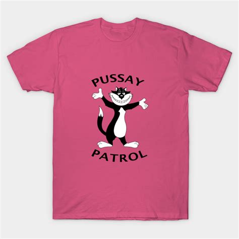 Pussay Patrol The Inbetweeners T Shirt TeePublic