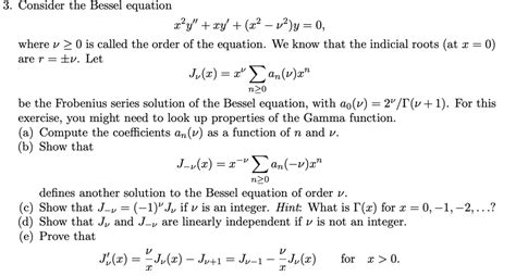 Get Answer Consider The Bessel Equation X Y Xy X2 V2 Y 0 Where V Transtutors