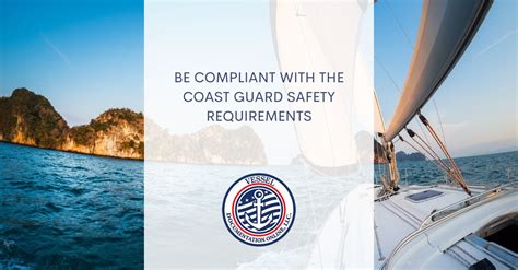Be Compliant With The Coast Guard Safety Requirements