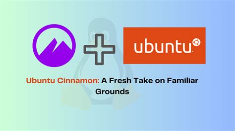 Ubuntu Cinnamon A Better Way To Ubuntu Foss Hut All Open Source