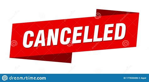 Cancelled Banner Template Cancelled Ribbon Label Stock Vector