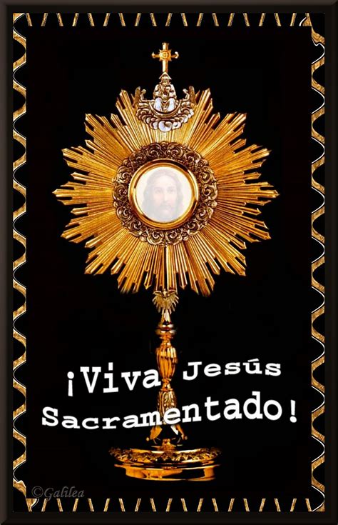 Blog Católico Gotitas Espirituales OraciÓn A JesÚs Sacramentado
