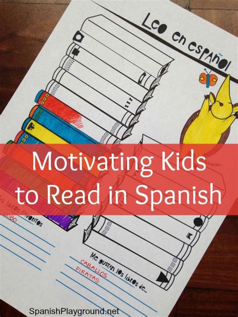 Motivating Kids To Read In Spanish Spanish Playground
