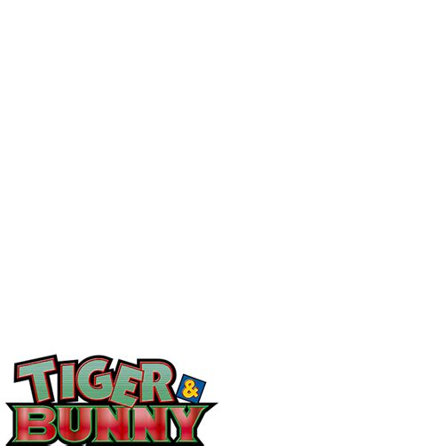 Tiger ＆ Bunny 特集 Dアニメストア